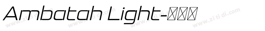 Ambatah Light字体转换